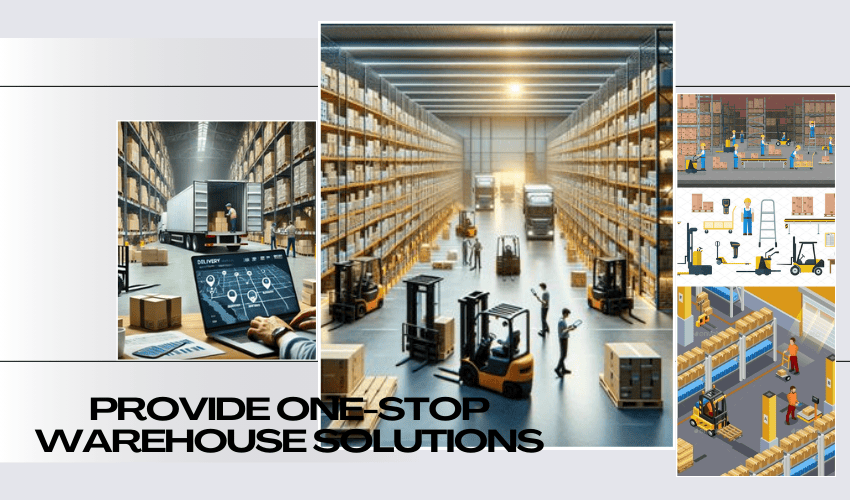 Provide One-Stop Warehouse Solutions