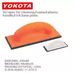 Scraper For Cleaning Foamed Plastic Handle EVA Base Plate | Hengtian